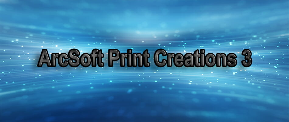 ArcSoft Print Creations 3 install ArcSoft Print Creations 3
