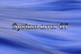 System error 67 has occured? Fix it in 5 easy steps