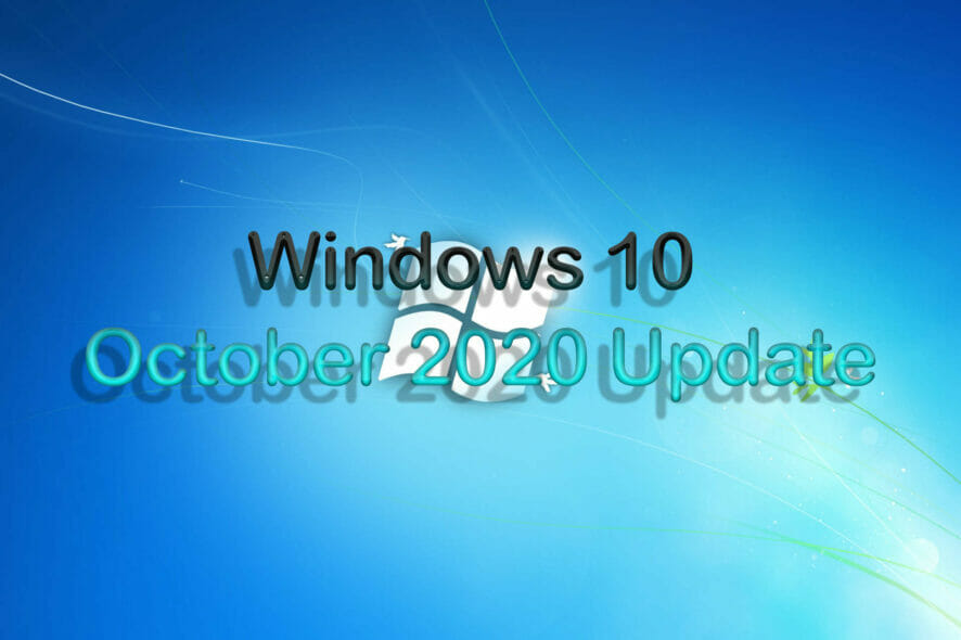 fix Windows 10’s October Update 20H2 issues