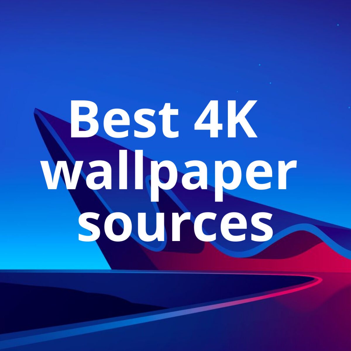 Best 4K Wallpapers