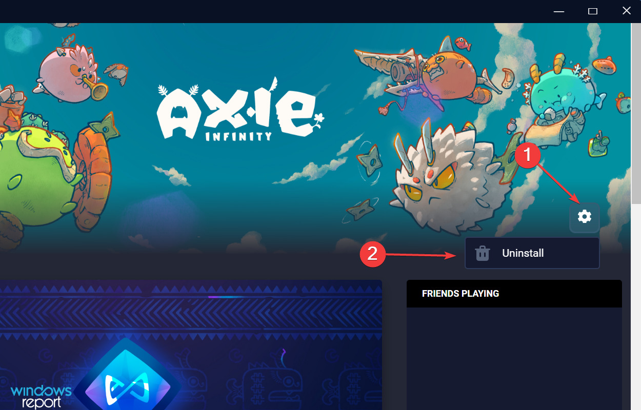 Uninstall game to fix axie infinity not working