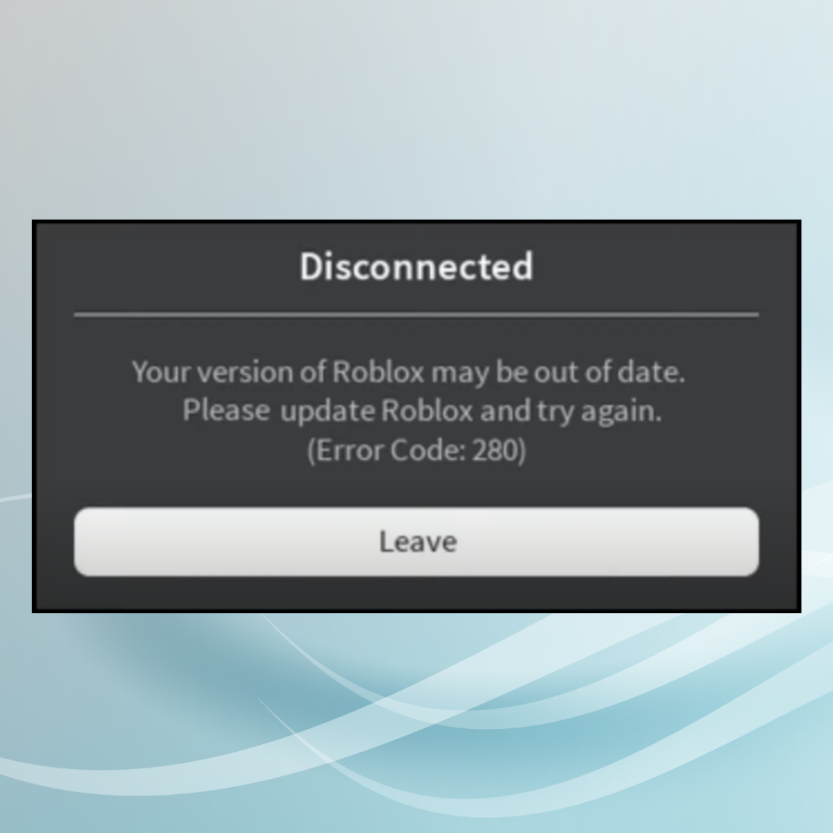 ROBLOX Upgrade - Your Version Of Roblox Is Out Of Date And Will