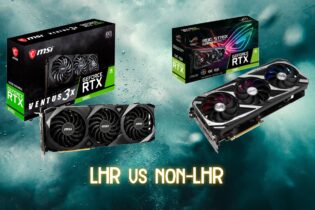 LHR Vs Non LHR GPU Which Cards Are Better For Gaming Lhr Vs Non Lhr 315x210 