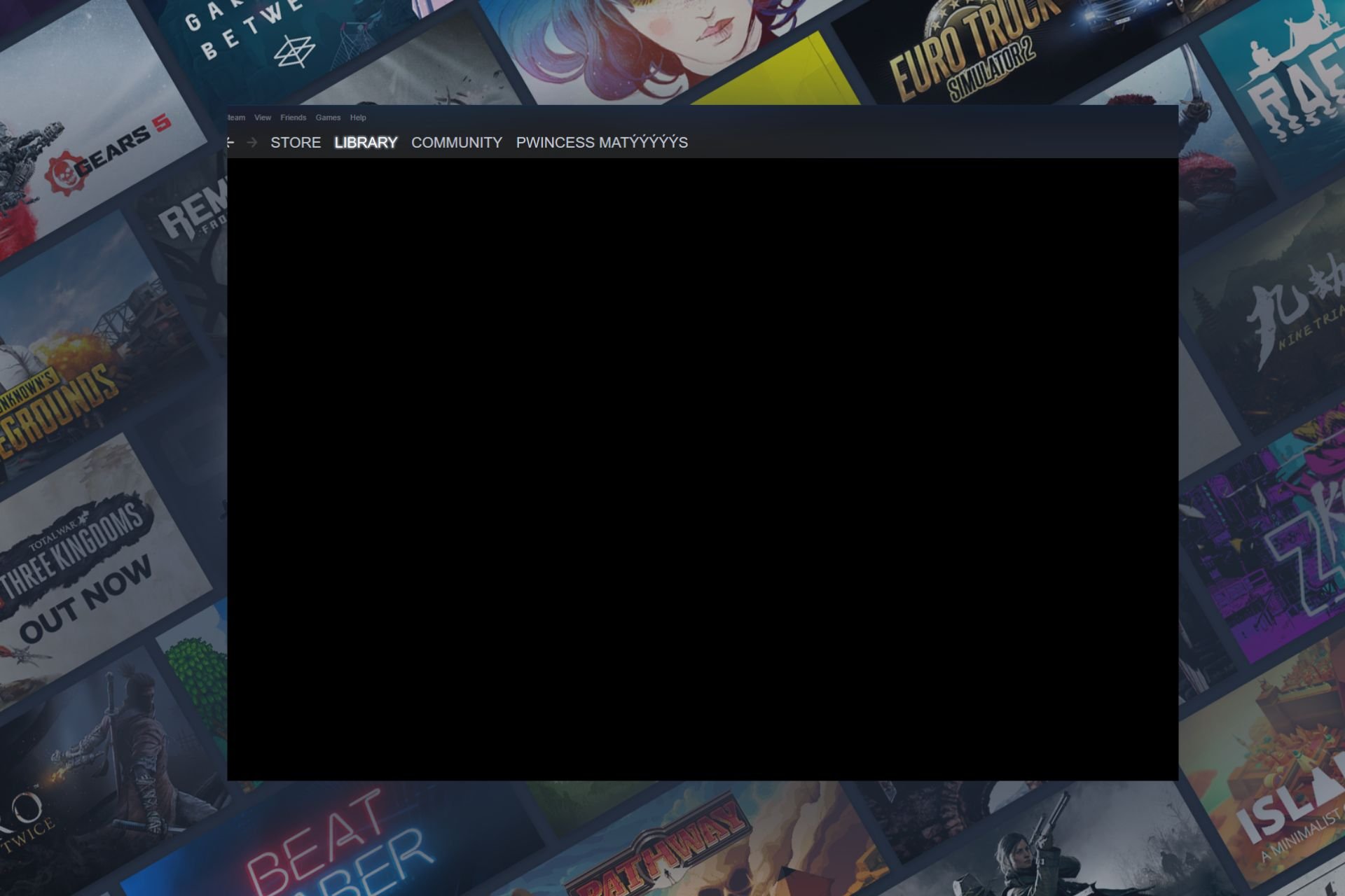 FIXED] Steam Library Black Screen