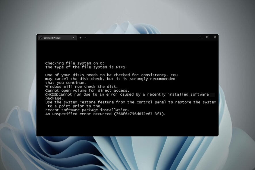 chkdsk cannot run due to recently installed software