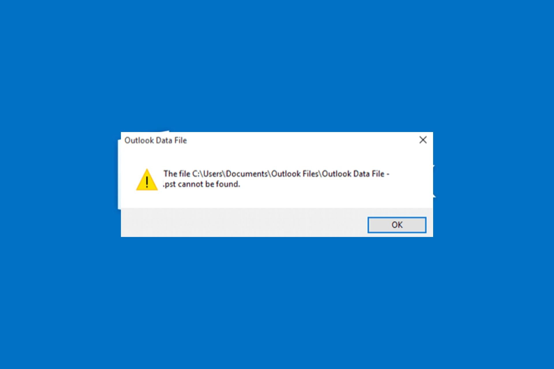 outlook pst file cannot be found