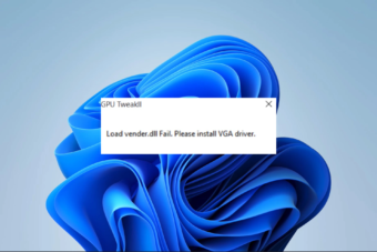 Load Vender.dll Fail, Please Install VGA Driver [Fix]