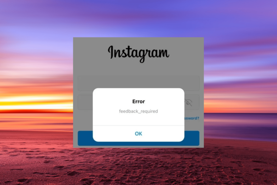 Instagram Error Feedback Required: 3 Ways to Fix it