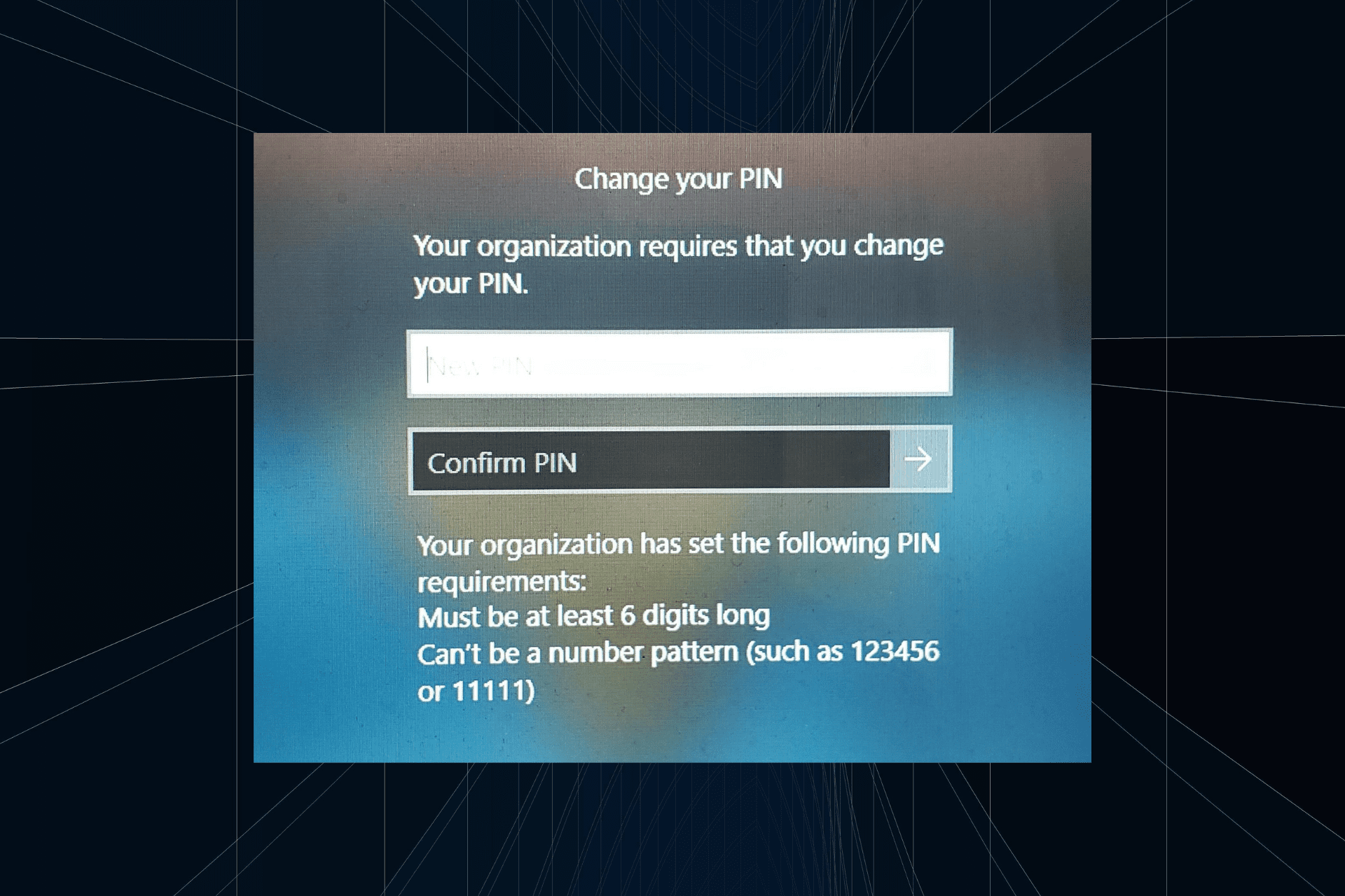 fix your organization requires you to change your PIN
