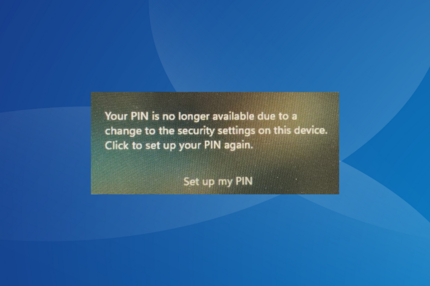 Fix your pin is no longer available error in Windows 11