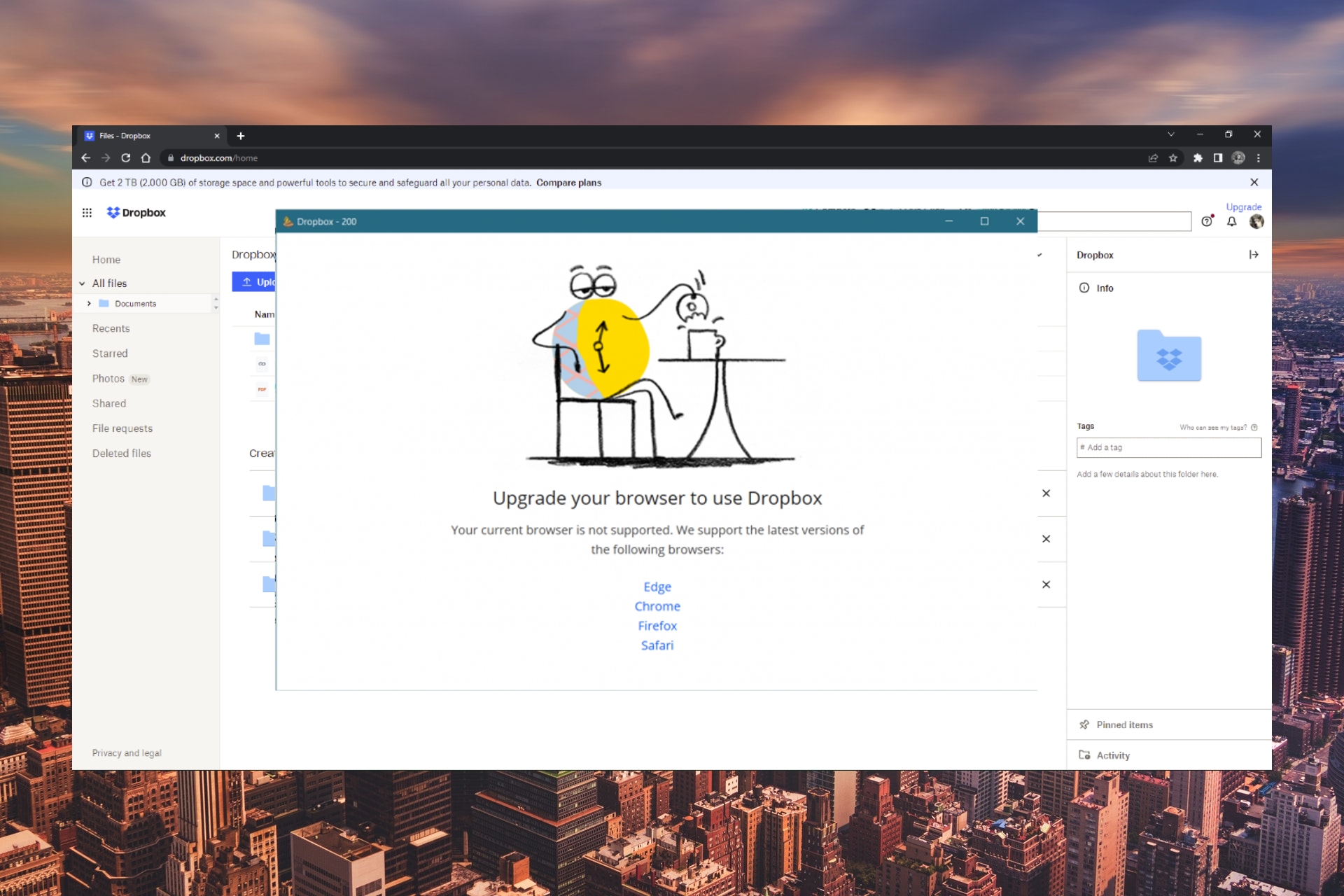 How to Bypass the Upgrade your Browser to use Dropbox Popup