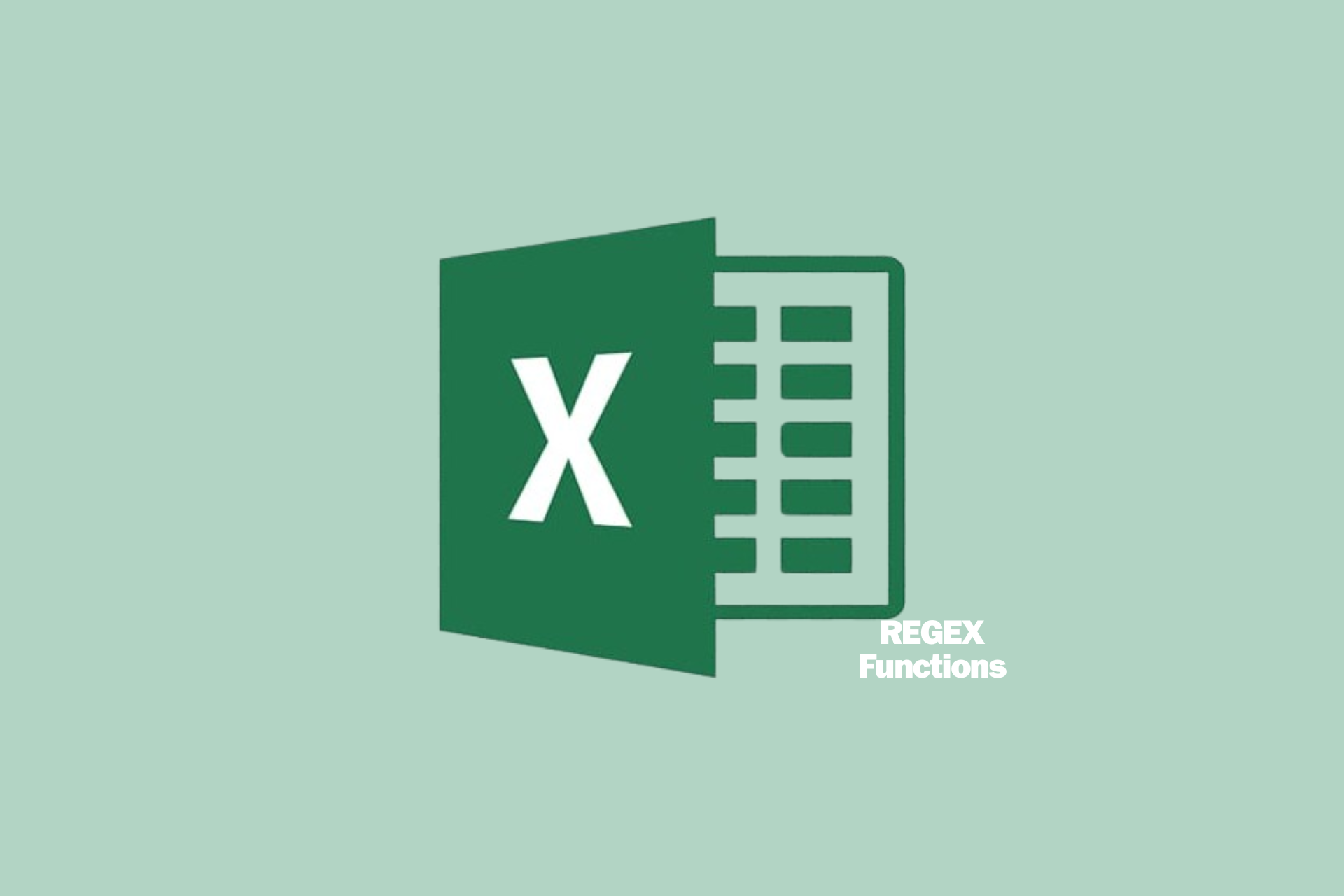 Microsoft Excel now comes with REGEX functions