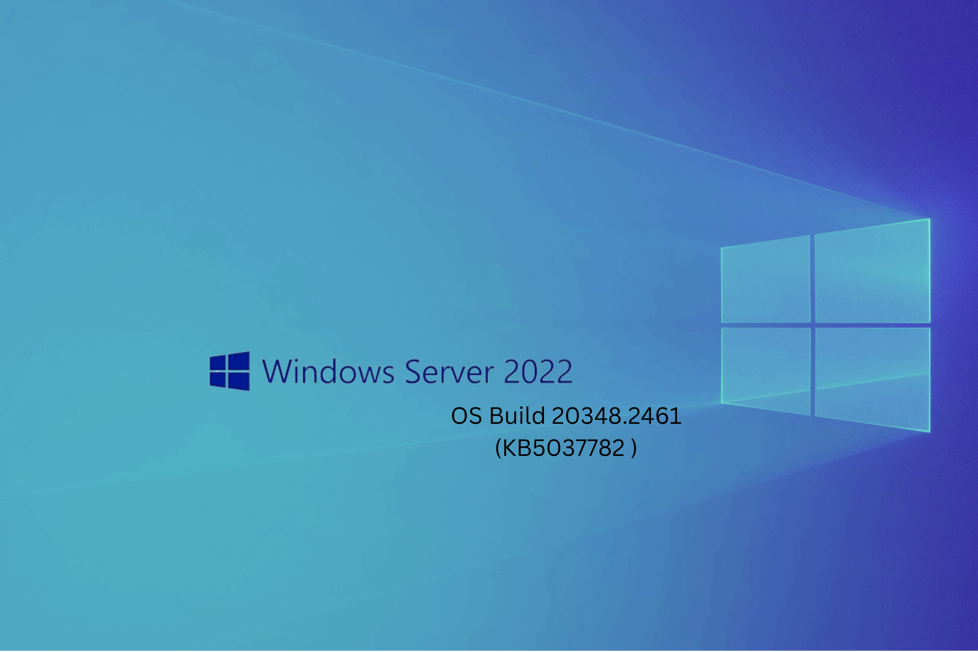 Windows Server KB5037782 update brings quality improvements and fixes the NTLM bug