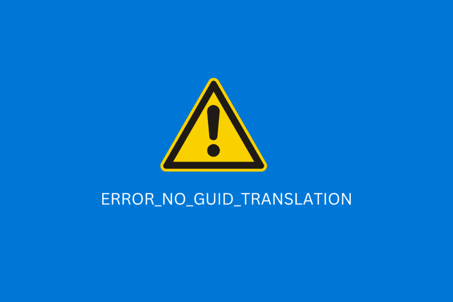 Here's How You Fix the No GUID Translation Error on Windows 11!