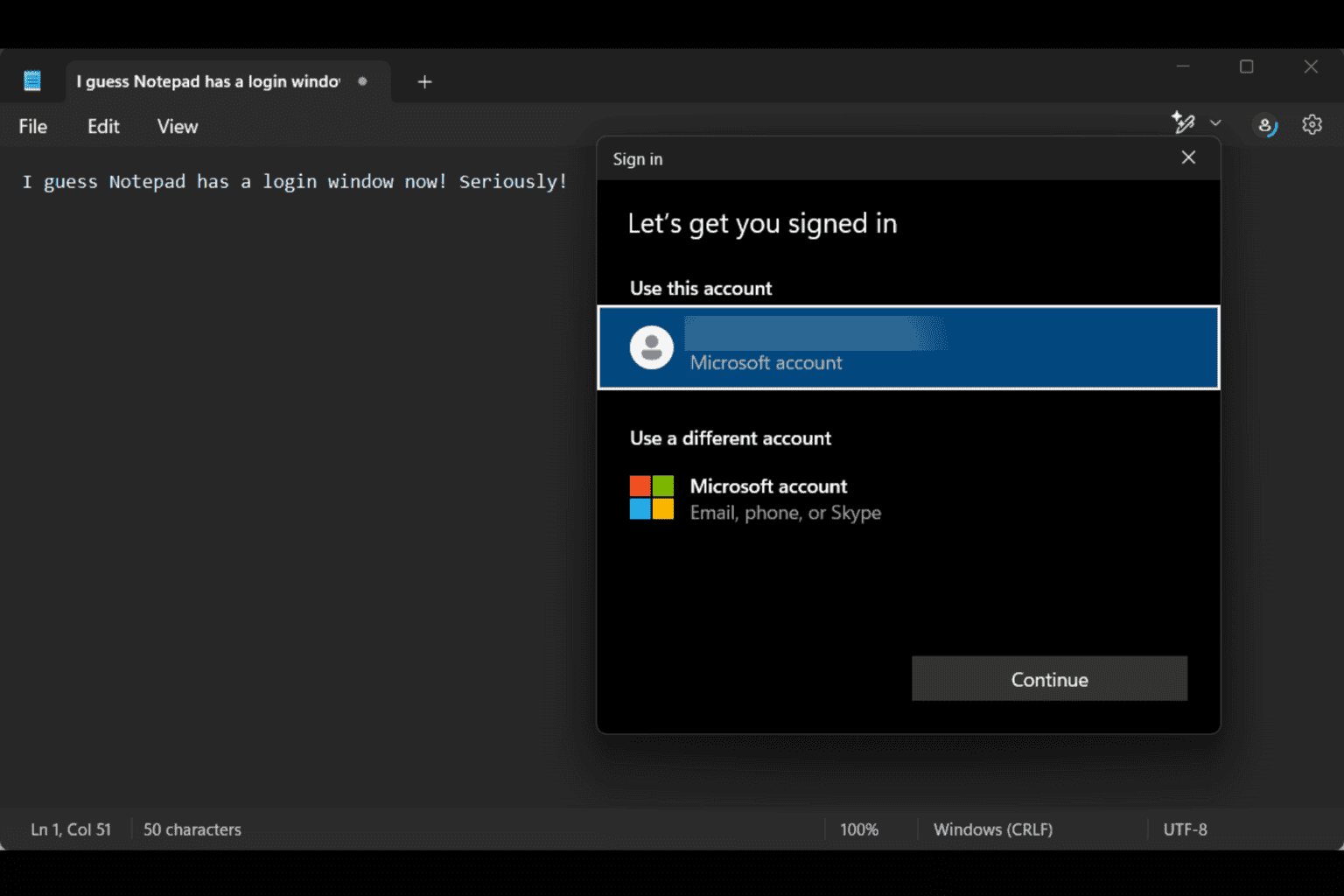 You can log into Notepad with the Microsoft account