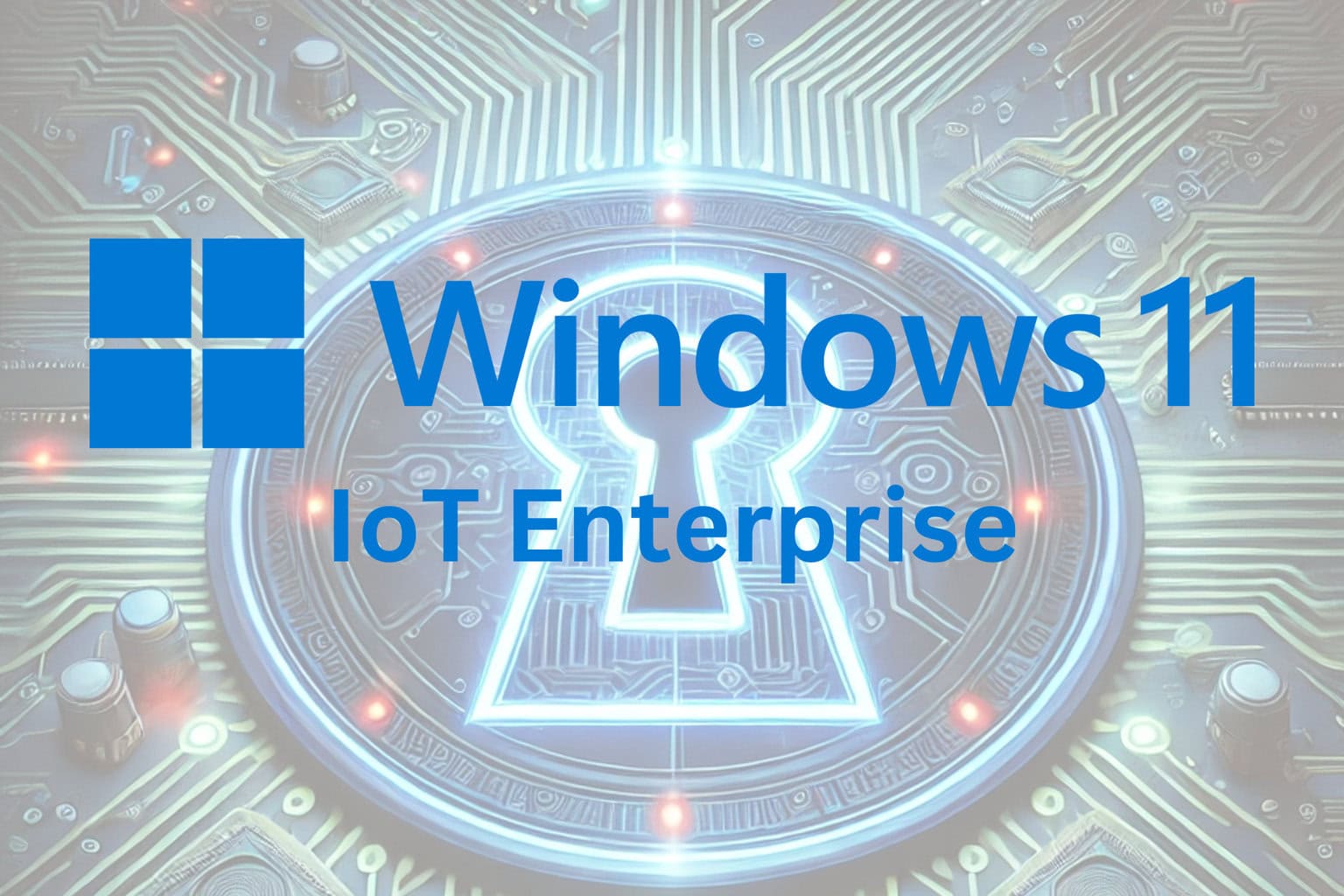 Windows 11 IoT Enterprise can be installed on older PCs without restrictions