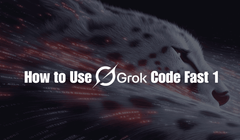 How to Effectively Use Grok Code Fast 1