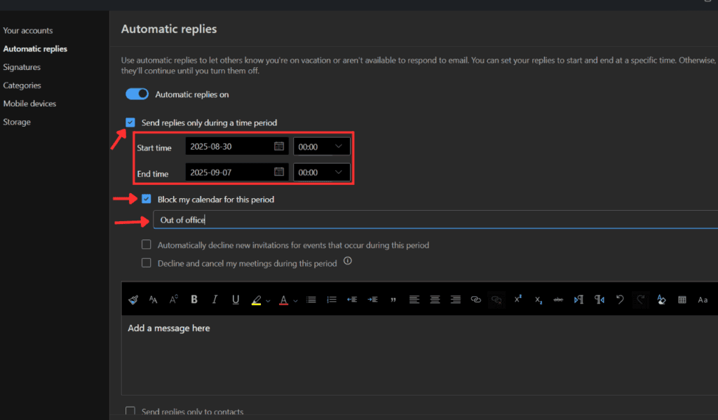 Toggle ON automatic replies, block calendar, and set Out of office