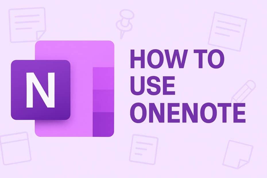 How to Use OneNote: Simple Steps for Effortless Note-Taking