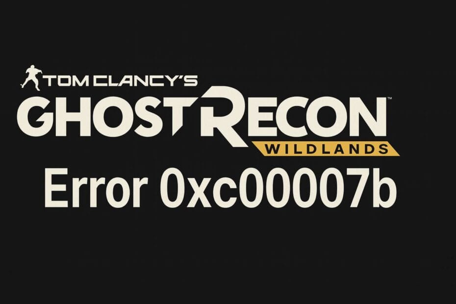 How to Resolve Ghost Recon Wildlands 0xc00007b Startup Error