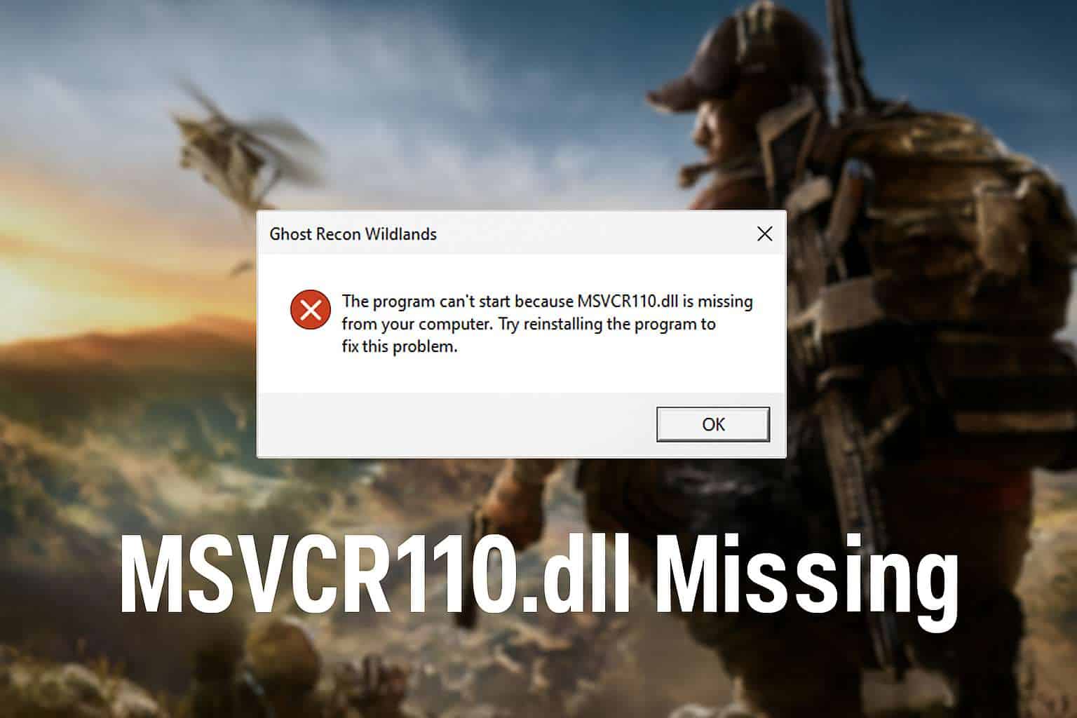 ghost recon wildlands error msvcr110 dll