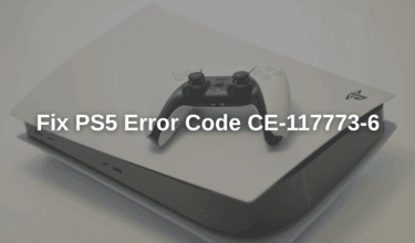 Fix PS5 Error Code CE-117773-6