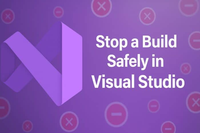 Visual Studio how to stop build
