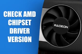 How to Check AMD Chipset Driver Version on Windows 11