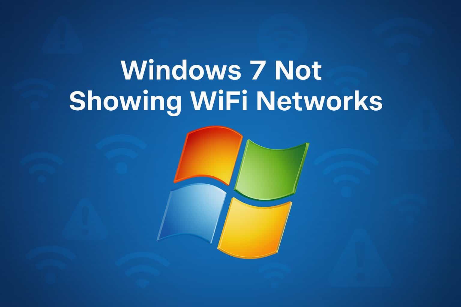 windows 7 not showing wifi networks