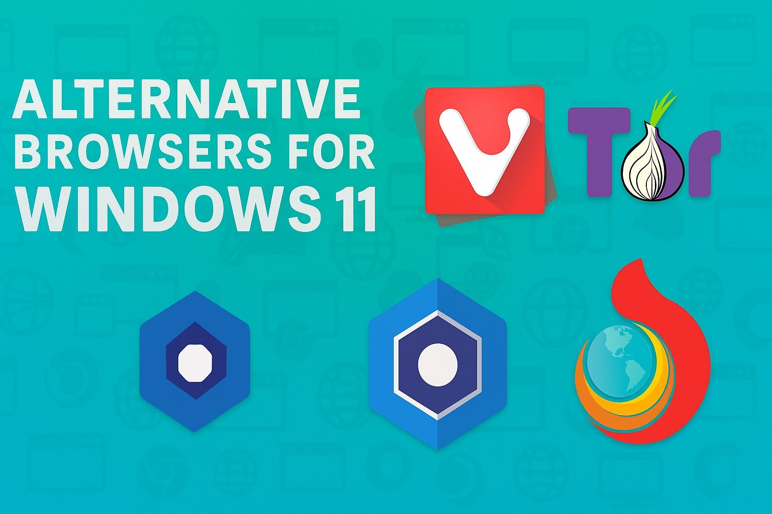 alternative browsers for windows 11
