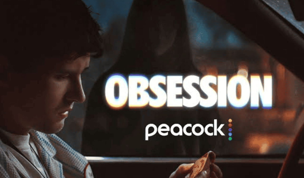Obsession Peacock release date