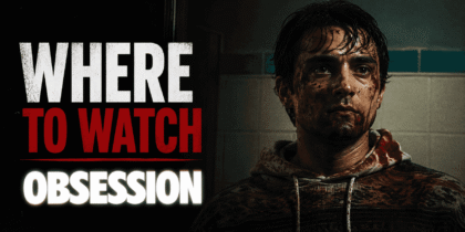 Where to watch Obsession