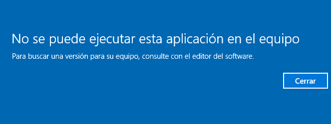 No se puede ejecutar esta aplicación en el equipo en Windows 10